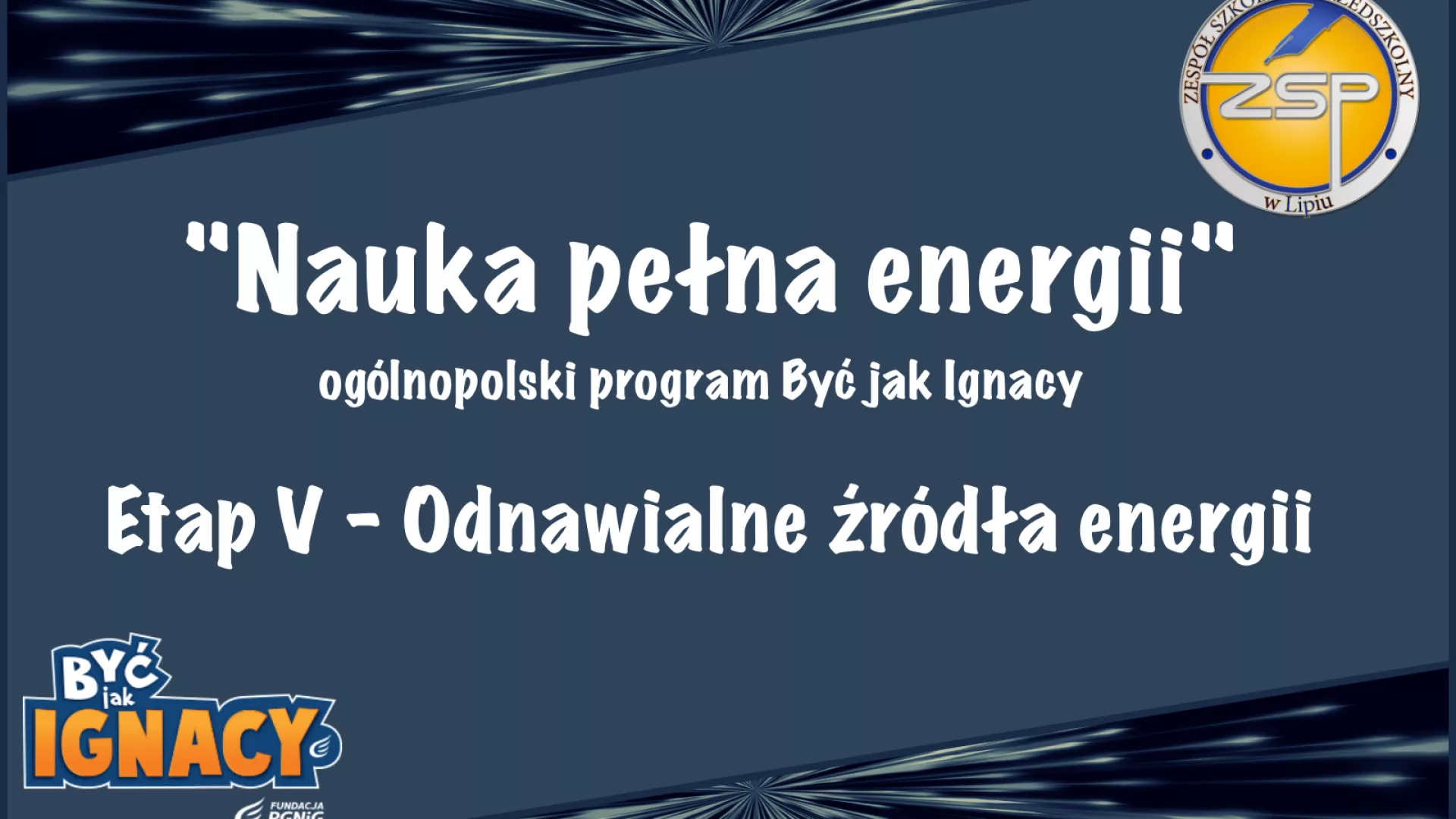Zdjęcie przedstawia logo programu Być jak Ignacy