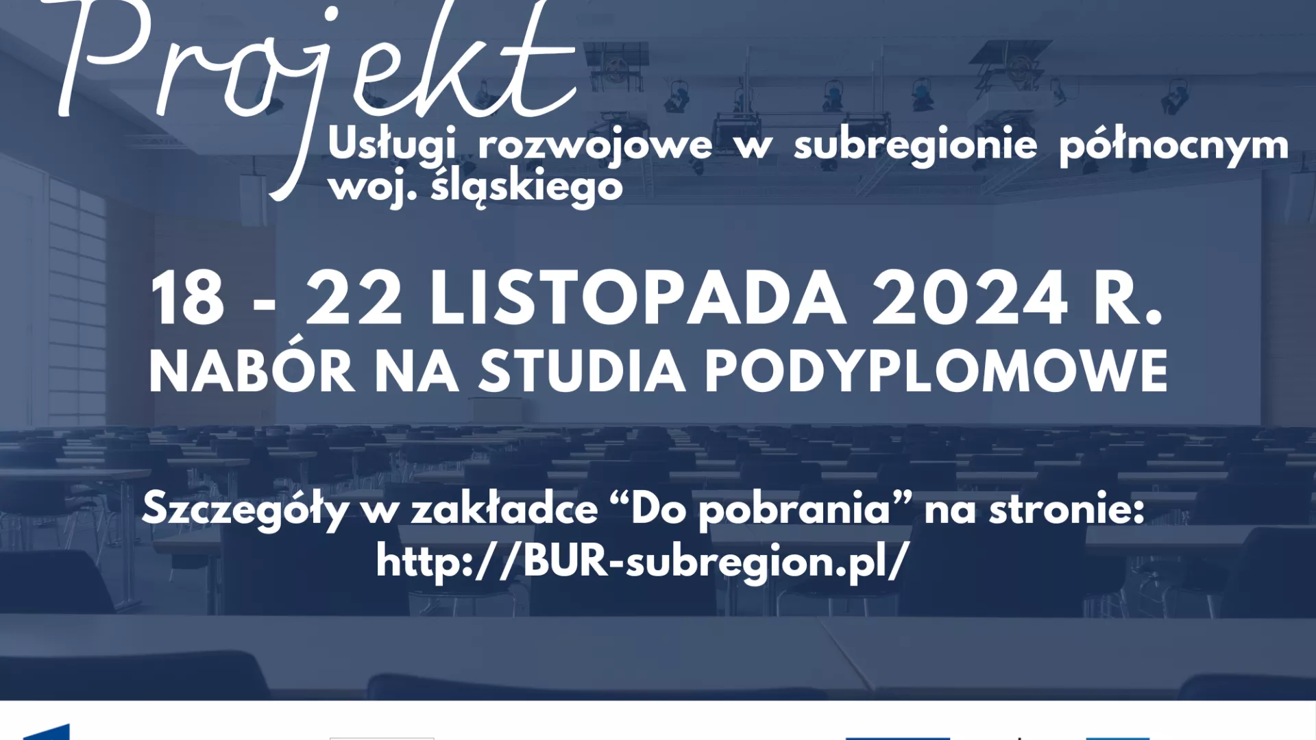 Plakat promocyjny dotyczący naboru do projektu "Usługi rozwojowe w subregionie północnym województwa śląskiego" 