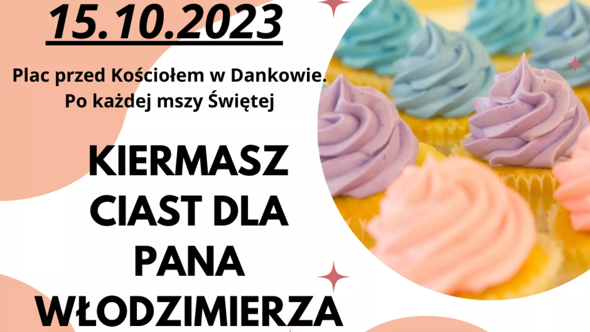 Plakat kiermaszu ciast na rzecz Włodzimierza Bebłota.