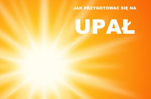 Zdjęcie przedstawia grafikę informacyjną przygotowaną przez Rządowe Centrum Bezpieczeństwa (RCB) na temat upałów. W centralnej części obrazu znajduje się jasne słońce promieniujące na pomarańczowym tle, co symbolizuje intensywne ciepło. 