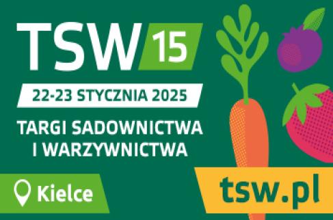 Zaproszenie na Targi Sadownictwa i Warzywnictwa TSW 2025