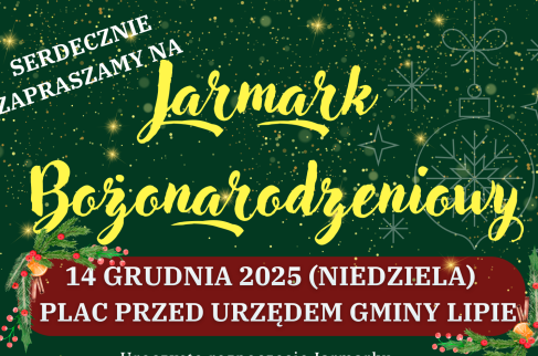 Plakat zapraszający na Jarmark Bożonarodzeniowy w Lipiu