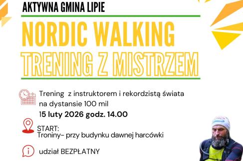 Plakat z informacjami o treningu nordic walking ze startem 15 lutego o 14:00 w Troninach koło byłej harcówki.