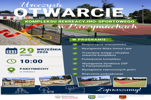 Plakat zapraszający na otwarcie Kompleksu Rekreacyjno-Sportowego w Parzymiechach, 29 września 2026 r. o godz. 10:00 przy ul. Parkowej 2