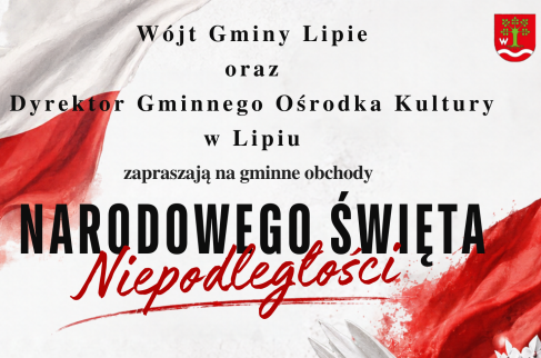 Plakat zapraszający na gminne obchody Narodowego Święta Niepodległości 6 listopada 2026 r. o godz. 17:00 w Gminnym Ośrodku Kultury w Lipiu.